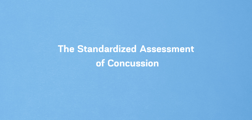 The Standardized Assessment of Concussion